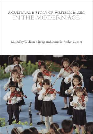 A Cultural History of Western Music in the Modern Age