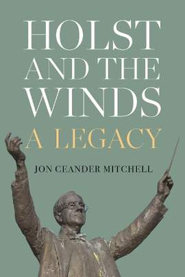 Holst and the Winds: A Legacy