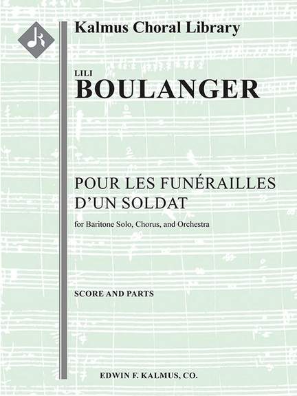 Boulanger, Lili: Pour les Funerailles d'un Soldat