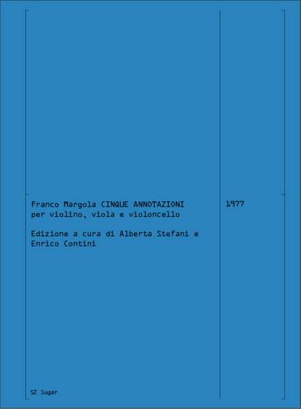 Franco Margola: Cinque Annotazioni