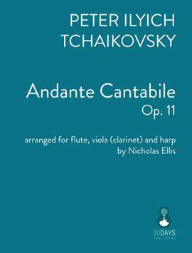 Pyotr Ilyich Tchaikovsky: Tchaikovsky - Andante Cantabile