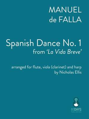 Manuel de Falla: De Falla - Spanish Dance No. 1