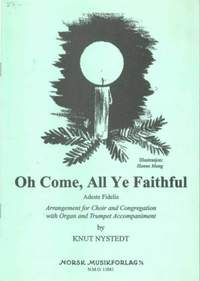 Oh Come All Ye Faithful