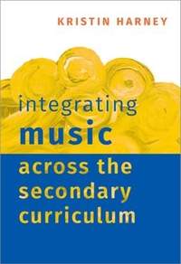 Integrating Music Across the Secondary Curriculum