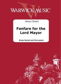 Alwyn Green: Fanfare for the Lord Mayor