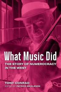 What Music Did: The Story of Numerocracy in the West
