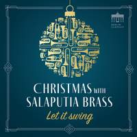 Let It Swing - Christmas With Salaputia Brass