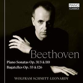 Beethoven: Piano Sonatas Op.31/3 & 110, Bagatelles Op.33 & 126