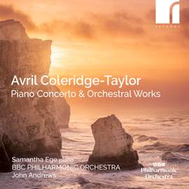 Avril Coleridge-Taylor: Piano Concerto & Orchestral Works