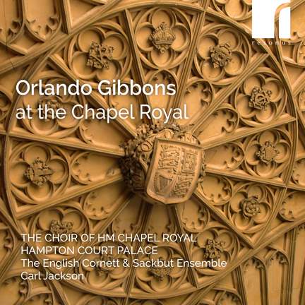 Orlando Gibbons At the Chapel Royal