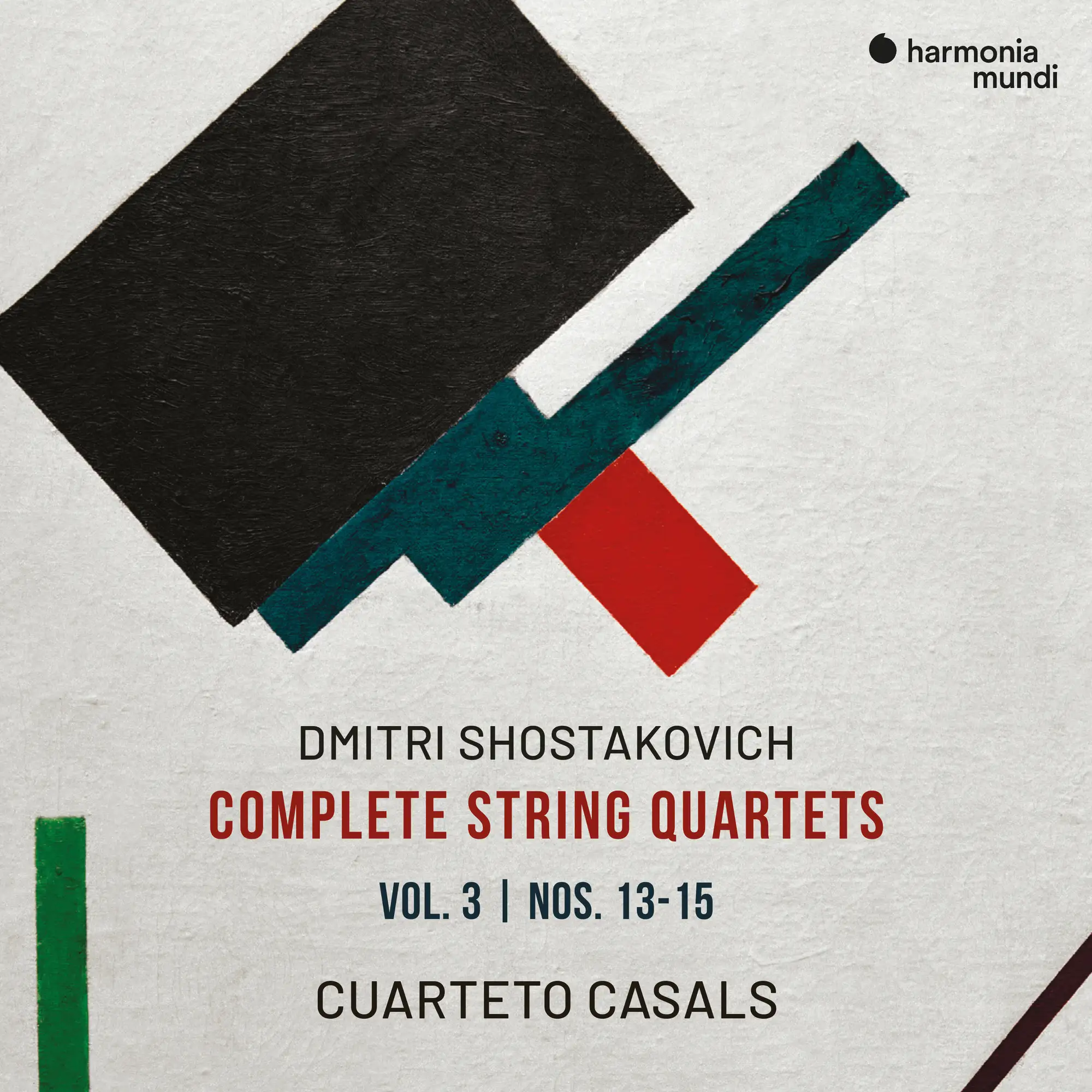 Shostakovich: Complete String Quartets, Vol. 3, Nos. 13-15