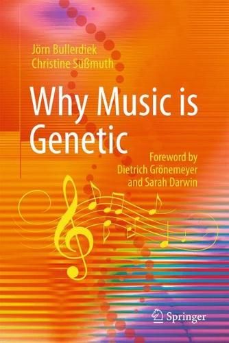 Why Music is Genetic