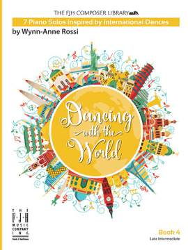 Rossi, Wynn-Anne: Dancing with the World, Book 4 (piano)