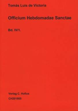 Victoria, T L d: Officium Hebdomadae Sanctae - Band IV/1