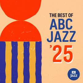 Best of ABC Jazz '25
