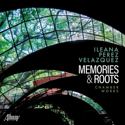 Memories and Roots: Chamber Works