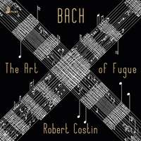 J.S. BACH: The Art of Fugue, BWV 1080