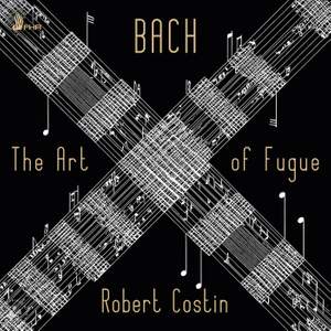 J.S. BACH: The Art of Fugue, BWV 1080