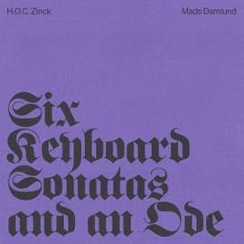 Six Keyboard Sonatas and an Ode