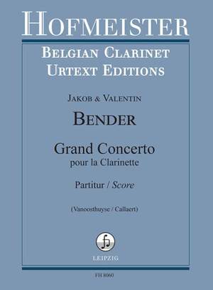 Jakob Bender_Valentin Bender: Grand Concerto pour la Clarinette