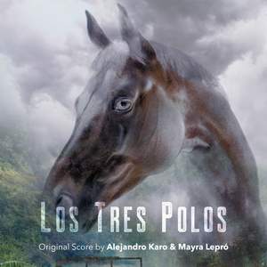 Los Tres Polos (Original Score)