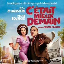 C'était mieux demain (Bande Originale du Film)