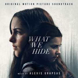 What We Hide (Original Motion Picture Soundtrack)