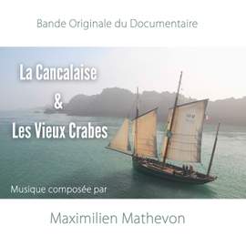 La Cancalaise & Les Vieux Crabes (Bande Originale du Documentaire)