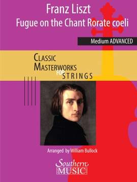 Franz Liszt: Fugue on the Chant Rorate Coeli
