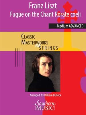 Franz Liszt: Fugue on the Chant Rorate Coeli