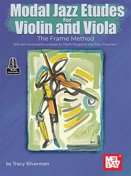 Tracy Silverman: Modal Jazz Etudes for Violin and Viola