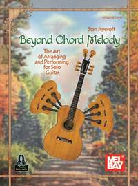 Stan Ayeroff: Beyond Chord Melody, Volume Two