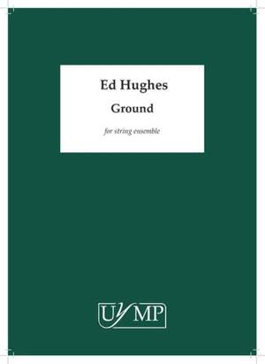 Ed Hughes: Ground