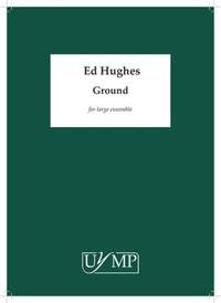 Ed Hughes: Ground