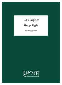Ed Hughes: Sharp Light