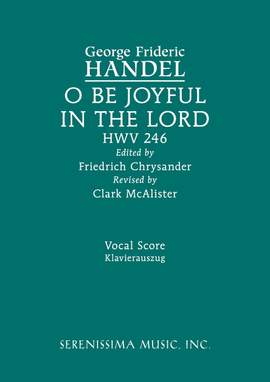 Handel: O be joyful in the Lord, HWV 246