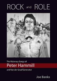 ROCK and ROLE: The Visionary Songs of Peter Hammill and Van der Graaf Generator