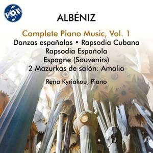 Albéniz: Complete Piano Music, Vol. 1
