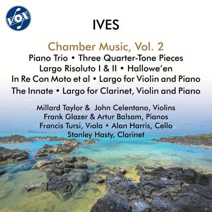 Ives: Chamber Music, Vol. 2