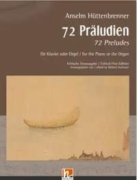 Hüttenbrenner, A: 72 Präludien