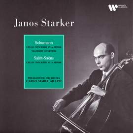 Schumann: Cello Concerto, Op. 129 & Overture from Manfred - Saint-Saëns: Cello Concerto No. 1, Op. 33 (Remastered)