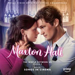 Maxton Hall: The World Between Us (Season 2) (Prime Video Original Series Soundtrack)