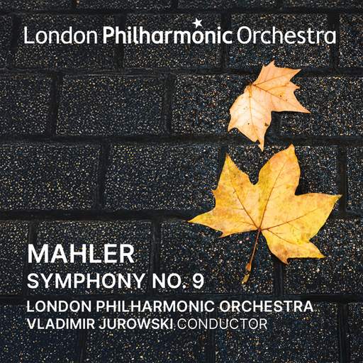 Mahler: Symphony No. 9 (LPO) - MusicWeb International