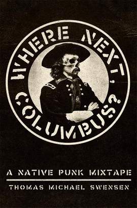 Where Next, Columbus? Volume 27: A Native Punk Mixtape