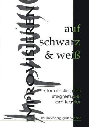 Walter, G: Improvisieren auf Schwarz und Weiß