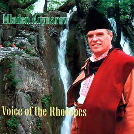 Mladen Koynarov: Voice of the Rhodope