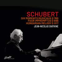 Schubert: Six Moments Musicaux D 780, Four Impromptus D 899, Hungarian Melody D 817
