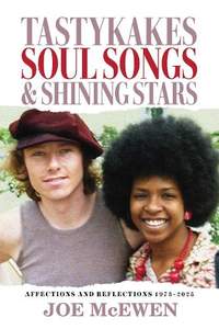 Tastykakes, Soul Songs & Shining Stars: Affections and Reflections