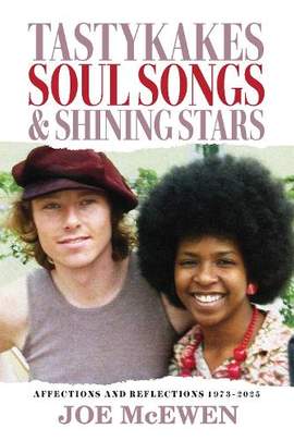 Tastykakes, Soul Songs & Shining Stars: Affections and Reflections
