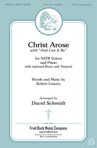 Robert Lowry: Christ Arose